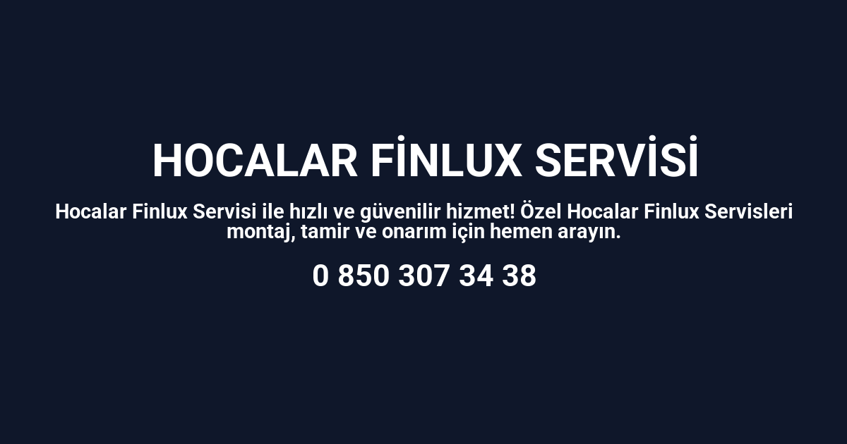 Hocalar Finlux Servisi